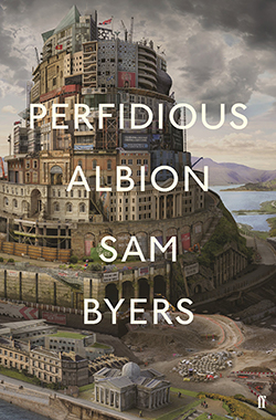 Sam Byers, Perfidious Albion